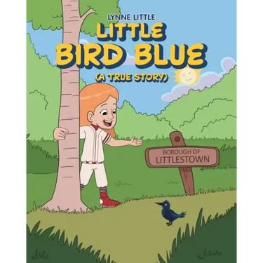 Little Bird Blue: (A True Story)