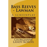 Bass Reeves - Lawman