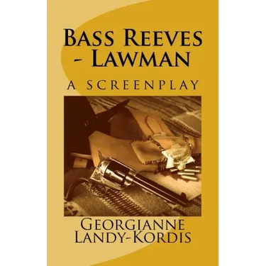 Bass Reeves - Lawman