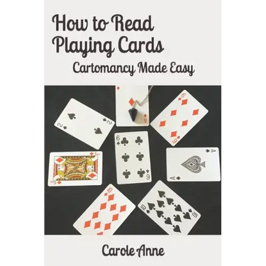 How to Read Playing Cards: Cartomancy Made Easy