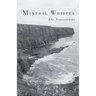 Mineral Whisper