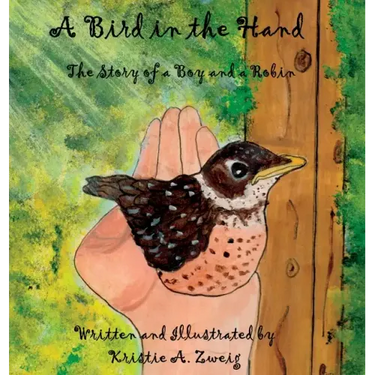 A Bird in the Hand: The Story of a Boy and a Robin