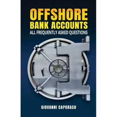 Offshore Bank Accounts: all frequently asked questions