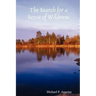 The Search for a Sense of Wildness