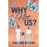 Why Not Us?