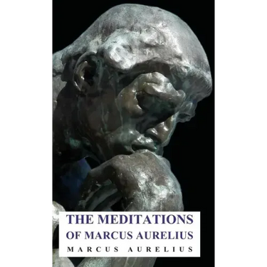 The Meditations of Marcus Aurelius