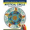 Mystical Circle Coloring Books for Adults: A Mandala Coloring Book Amazing Flower and Doodle Pattermns Design