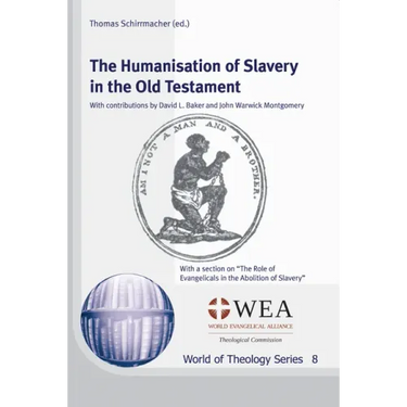 The Humanisation of Slavery in the Old Testament