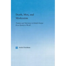 Death, Men, and Modernism: Trauma and Narrative in British Fiction from Hardy to Woolf