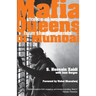 Mafia Queens of Mumbai: Women Who Ruled the Ganglands