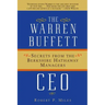 The Warren Buffett CEO: Secrets from the Berkshire Hathaway Managers