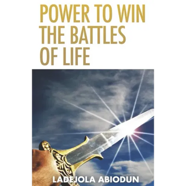 Power to Win the Battles of Life