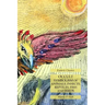 Occult Symbolism of Animals, Insects, Reptiles, Fish and Birds: Esoteric Classics