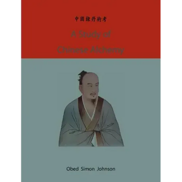 A study of Chinese alchemy