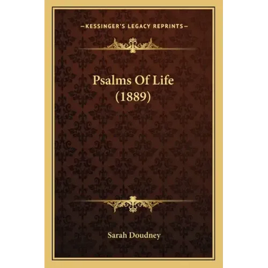 Psalms of Life (1889)