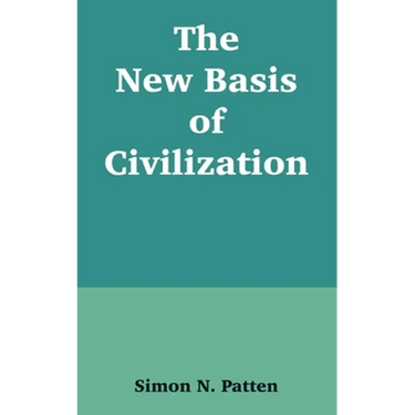 The New Basis of Civilization