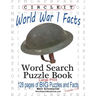 Circle It, World War I Facts, Large Print, Word Search, Puzzle Book