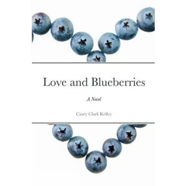 Love and Blueberries