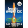 Speed Write Your First Book: From Blank Spaces to Great Pages in Just 90 Days