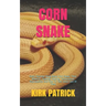 Corn Snake: Every Detailed Thing About Corn Snake. Their Behavior, Feeding, Housing, Temperature Reproduction And How To Take Good Care Of Them