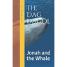 The Dag Dagol: Jonah and the Whale