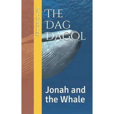 The Dag Dagol: Jonah and the Whale