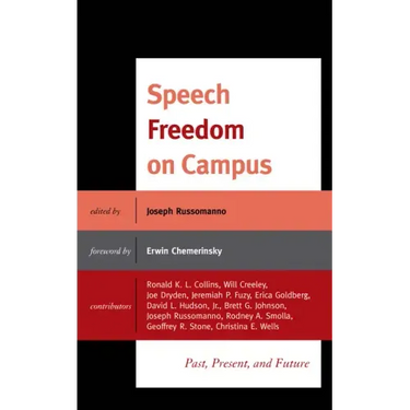 Speech Freedom on Campus: Past, Present, and Future