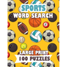 Sports Word Search Large Print 100 Puzzles: For adults and teens sports word search English Version
