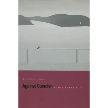 Against Coercion: Games Poets Play