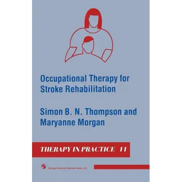 Occupational Therapy for Stroke Rehabilitation