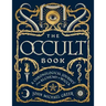The Occult Book: A Chronological Journey from Alchemy to Wicca