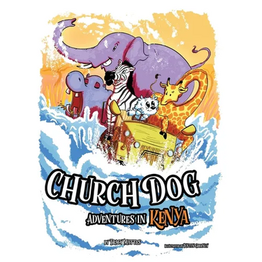 Church Dog Adventures in Kenya