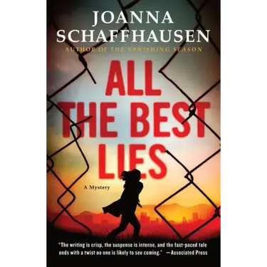All the Best Lies: A Mystery