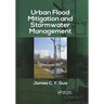 Urban Flood Mitigation and Stormwater Management