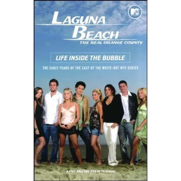 Laguna Beach: Life Inside the Bubble