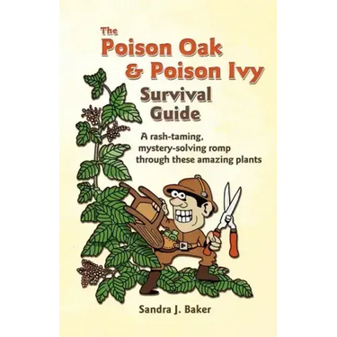 The Poison Oak and Poison Ivy Survival Guide