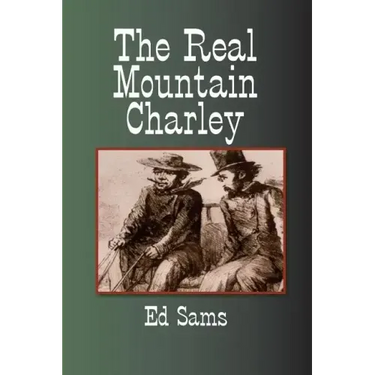 The Real Mountain Charley