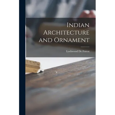 Indian Architecture and Ornament