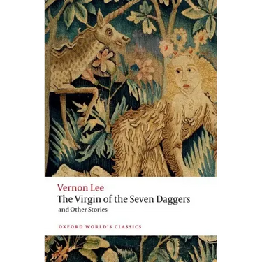 The Virgin of the Seven Daggers: And Other Stories