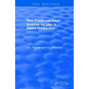 Non-Traditional Feeds for Use in Swine Production (1992)