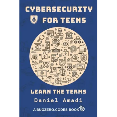 Cybersecurity for Teens: Learn the Terms