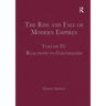 The Rise and Fall of Modern Empires, Volume IV: Reactions to Colonialism