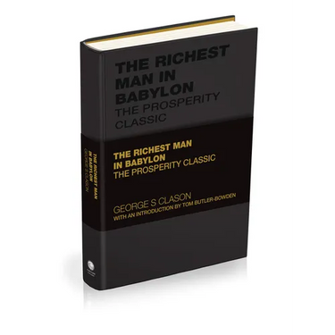The Richest Man in Babylon: The Prosperity Classic