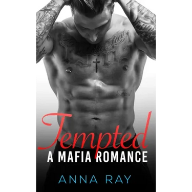 Tempted: An Enemies-to-Lovers Mafia Romance