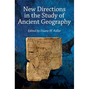 New Directions in the Study of Ancient Geography