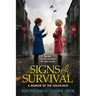 Signs of Survival: A Memoir of the Holocaust
