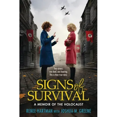 Signs of Survival: A Memoir of the Holocaust