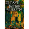 The Oldskull Dungeon Generator - Level 1: Castle Oldskull Supplement GEN2