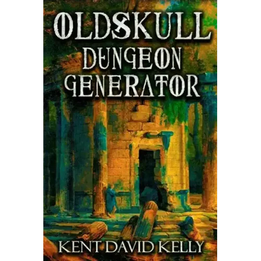 The Oldskull Dungeon Generator - Level 1: Castle Oldskull Supplement GEN2