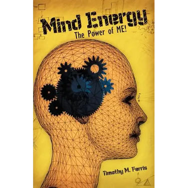 Mind Energy: The Power of Me!